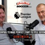 WATCH: Liverpool to make perfect start to title defence! | Gameweek 1 Predictions