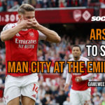 Arsenal to smash Man City at the Emirates!