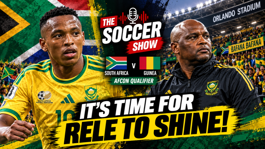The Soccer Show – It’s time for Rele to shine!